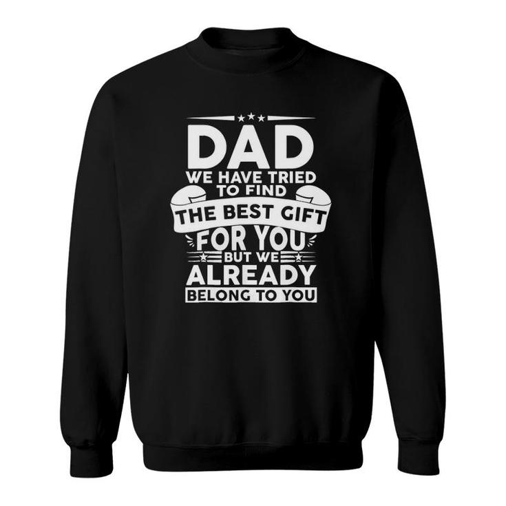 Fathers Day For Dad From Kids Daughter Son Wife Sweatshirt
