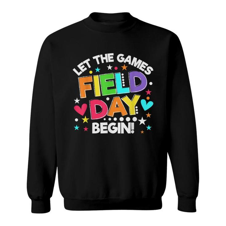 Field Day Let The Games Begin Kids Boys Girls Teachers  Sweatshirt