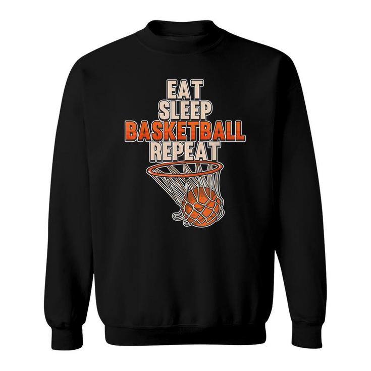 Funny Eat Sleep Basketball Repeat Sports Coach Player Team  Sweatshirt