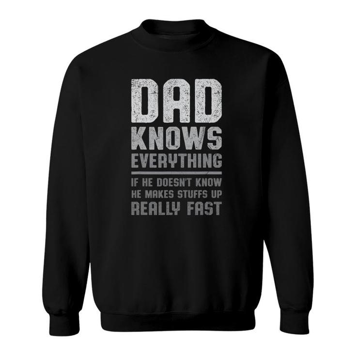 Funny Fathers Day Dad Knows Everything Dad Joke Periodically Sweatshirt