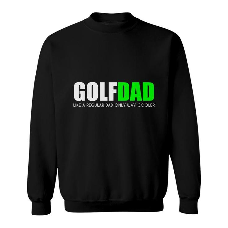 Funny Golf Dad Sports Athlete  Sweatshirt