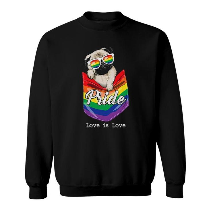 Funny Love Is Love Lgbt Gay Pride Month Lgbt Pug Dog Pocket Sweatshirt
