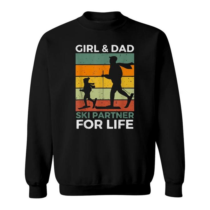 Girl And Dad Ski Partner For Life Daughter Kids Matching  Sweatshirt