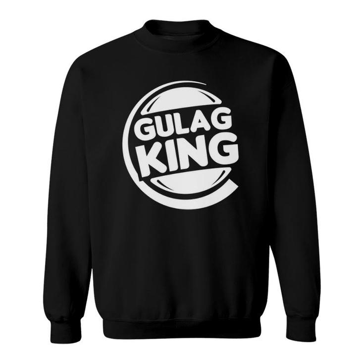 Gulag King Funny Joke Duty Call Warzone Video Game Parody  Sweatshirt