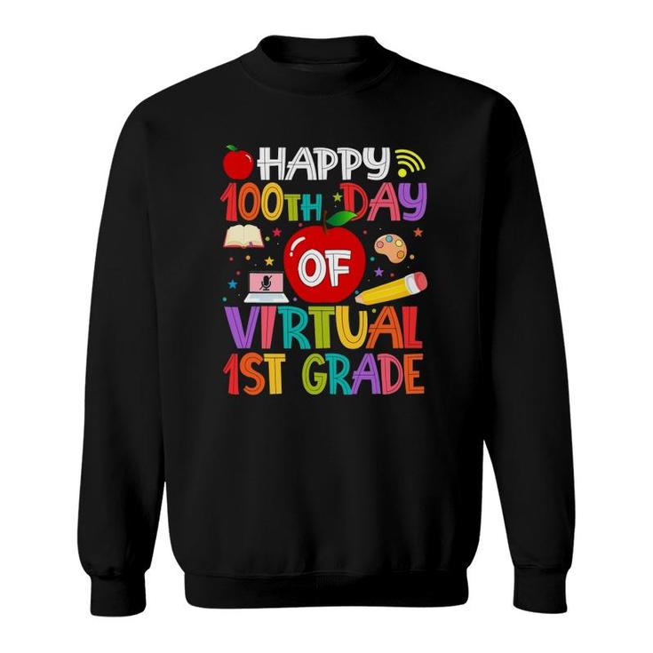 Happy 100Th Day Of Virtual 1St Grade Teachers Students Gifts Sweatshirt