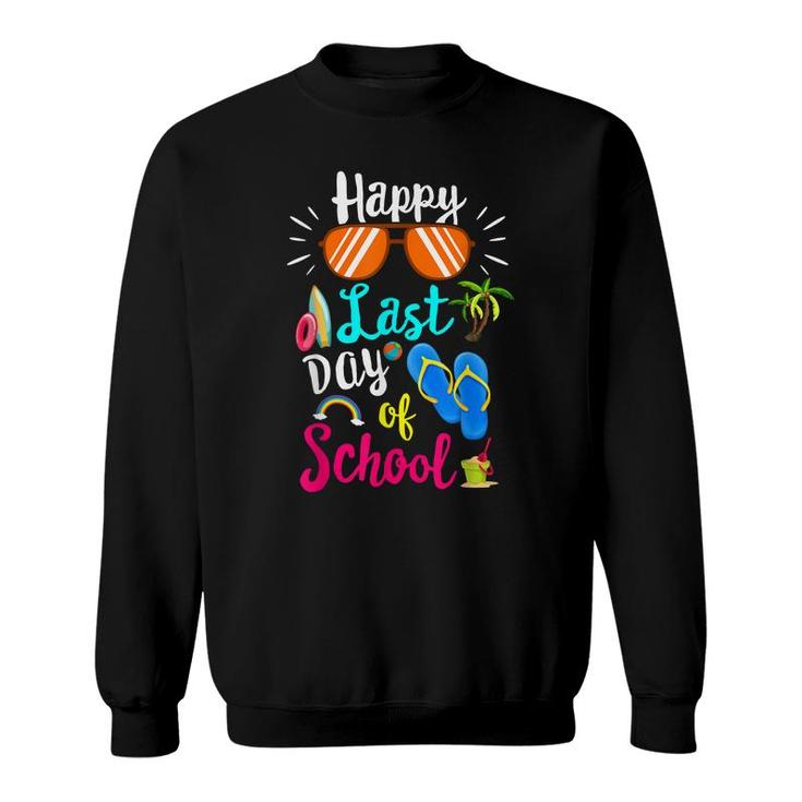 Happy Last Day Of School Funny Teacher Hello Summer Kids  Sweatshirt