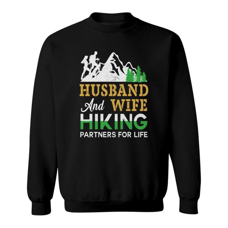 Husband Wife Hiking Partners For Life Explore Travel Lover Sweatshirt