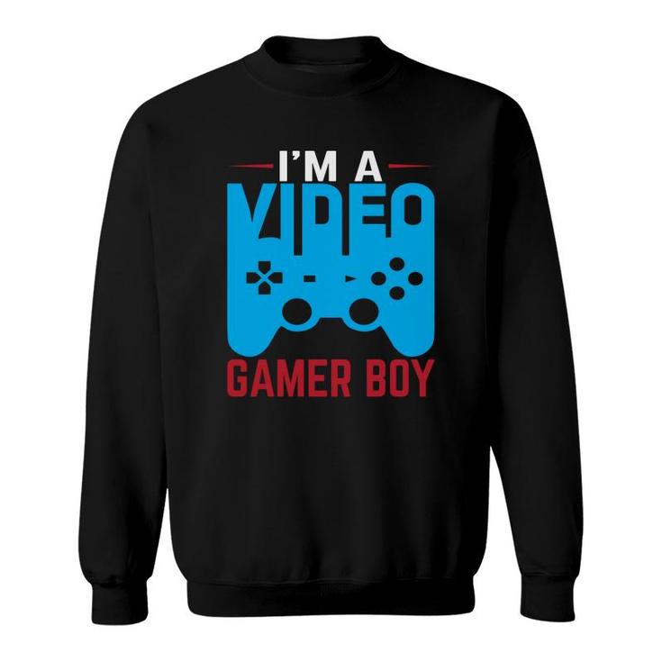 Im A Video Gamer Boy Birthday Boy Matching Video Gamer Sweatshirt