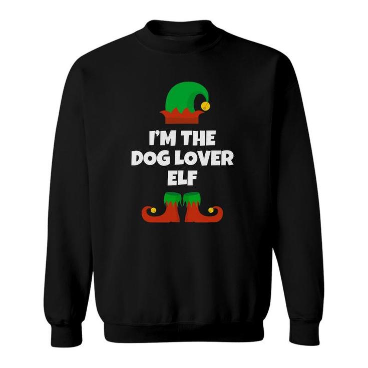 Im The Dog Lover Elf Family Christmas Funny Gift Sweatshirt