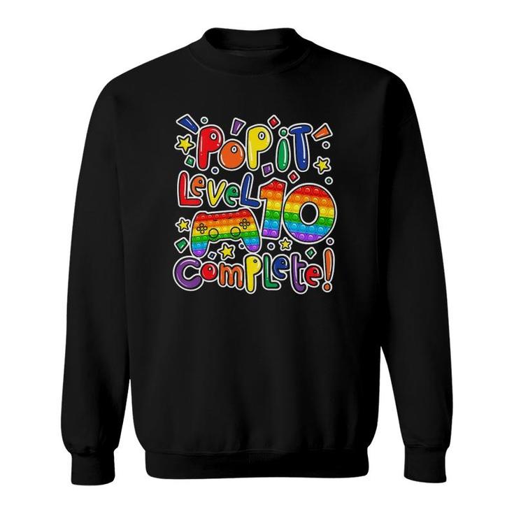 Kids Birthday Boy Girl Level 10 Complete Pop It Fidget Gamer Toy Sweatshirt