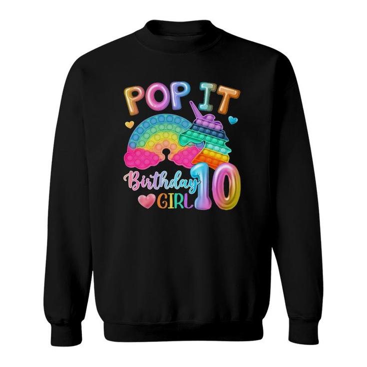 Kids Pop It Birthday Girl 10 For 10 Years Old Girl Unicorn Party Sweatshirt