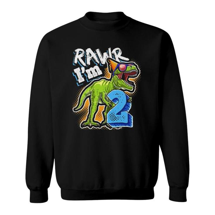 Kids Rawr Im 2 2Nd Birthdayrex Dinosaur Party Gift Boys Sweatshirt