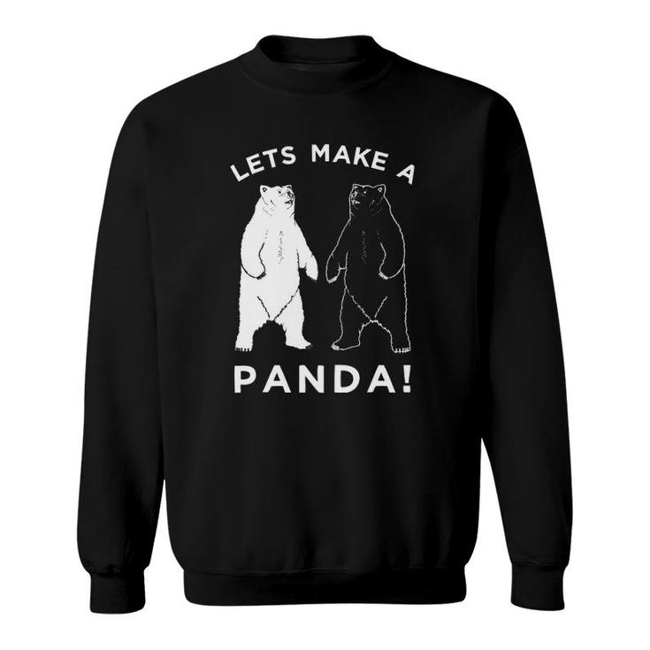 Lets Make A Panda Funny Bear Graphic Tee Sweatshirt
