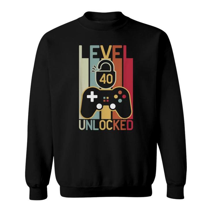 Level 40 Unlocked Video Gamer 40 Year Old 40Th Birthday Gift  Sweatshirt