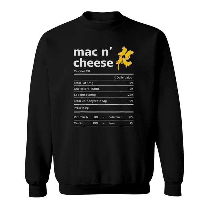 Mac N Cheese Nutrition Facts Funny Thanksgiving Christmas Sweatshirt