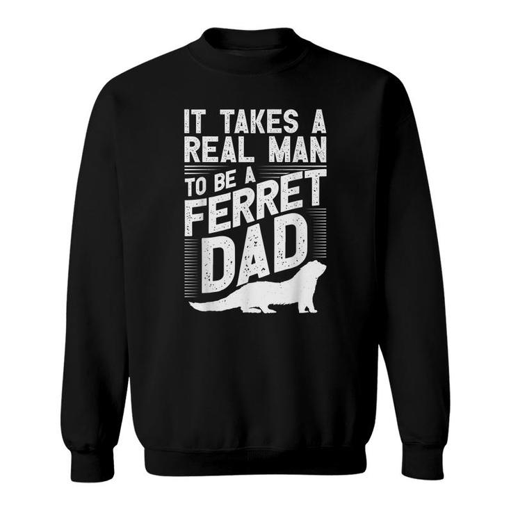 Mens Ferret Dad Apparel - Top Ferrets Lover Design  Sweatshirt
