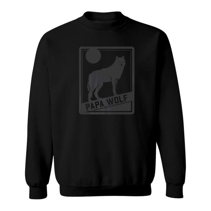 Mens Papa Wolf  Wolf Pack Family Shirt For Dads Sweatshirt