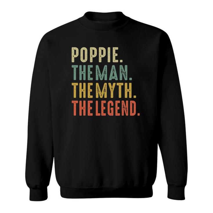 Mens Poppie The Man The Myth The Legendfathers Day Sweatshirt