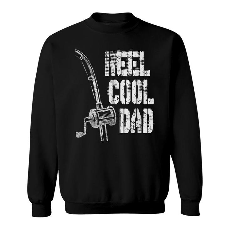 Mens Reel Cool Dad Fishing Daddy Mens Fathers Day Gift-Idea  Sweatshirt