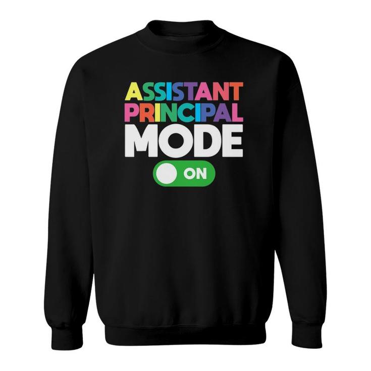 Mode On Assistant Principal Colorful Text Sweatshirt