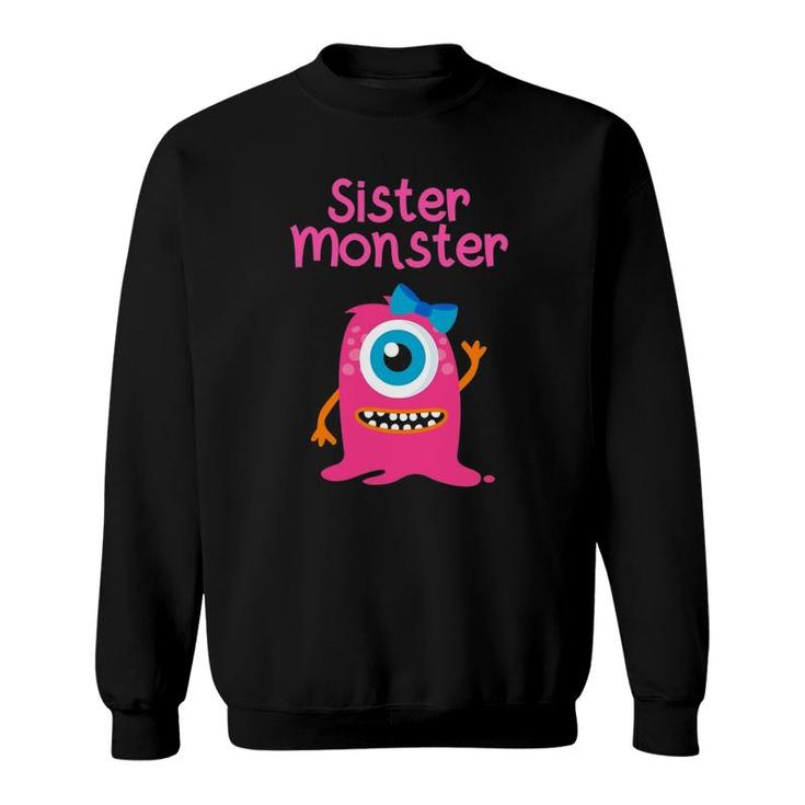 Monster For Girls And Sisters Sweatshirt