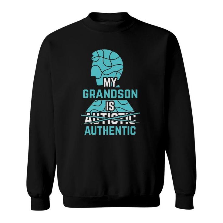 My Grandson Is Authentic Autism Awareness Autistic Spectrum Sweatshirt