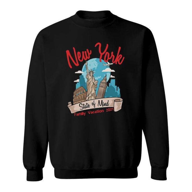 New York Family Vacation 2021 Graphic Tees Souvenir Sweatshirt