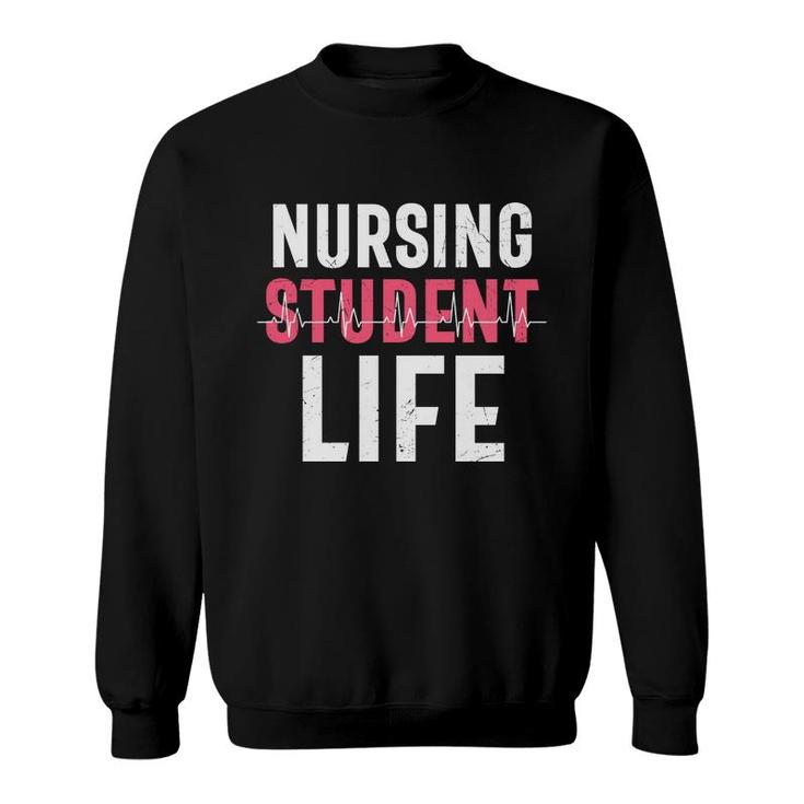 Nursing Student Life Heartbeat Great Pinl Nurse New 2022 Sweatshirt