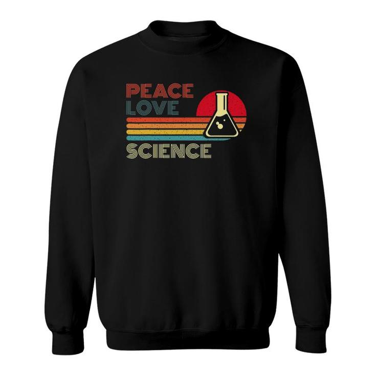 Peace Love Science Retro Vintage Striped Sunset Scientist Sweatshirt