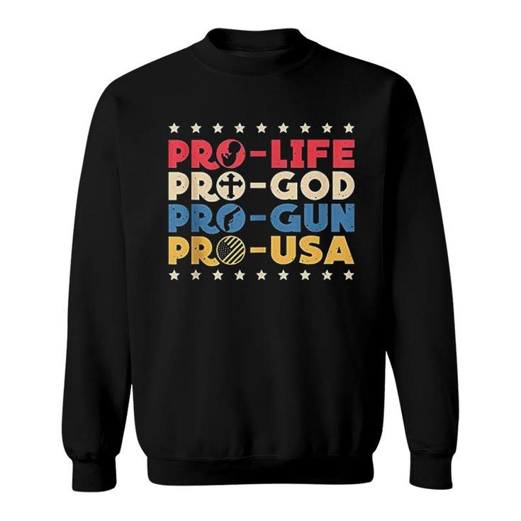 Pro God Pro Usa Conservative Patriot Sweatshirt