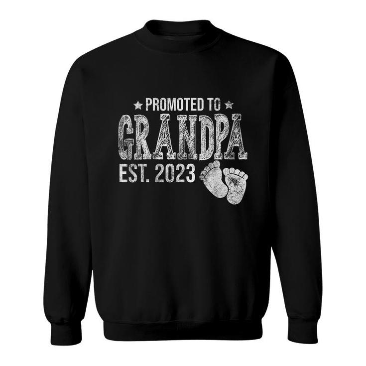 Promoted To Grandpa 2023 Soon To Be Grandfather New Grandpa Sweatshirt