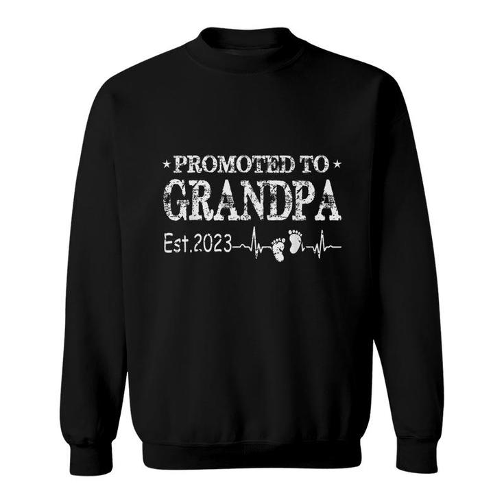 Promoted To Grandpa 2023 Soon To Be Grandfather New Grandpa Sweatshirt