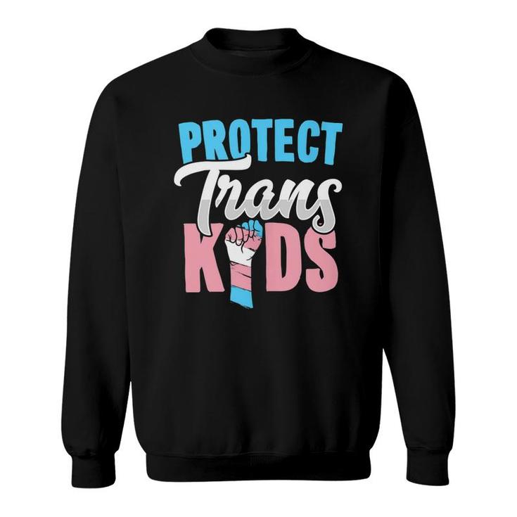 Protect Trans Kids Lgbtq Pride Transgender Equal Rights Art  Sweatshirt