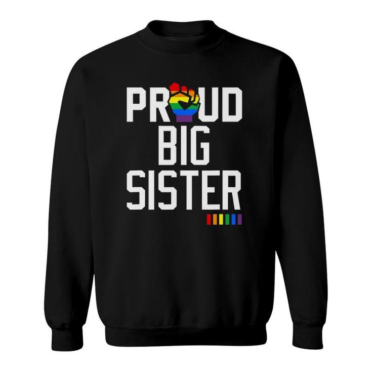 Proud Big Sister Gay Pride Month Lgbtq Sweatshirt