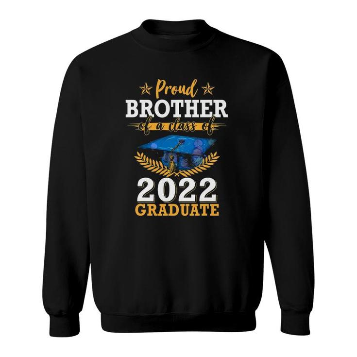 Proud Brother Of Senior 2022 Graduate 22 Ver2 Sweatshirt