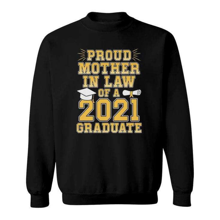Proud Mother In Law Of A 2021 Graduate School Graduation Sweatshirt