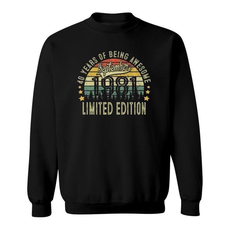 Retro September 1981 40 Yrs Of Being Awesome Limited Edition Sweatshirt