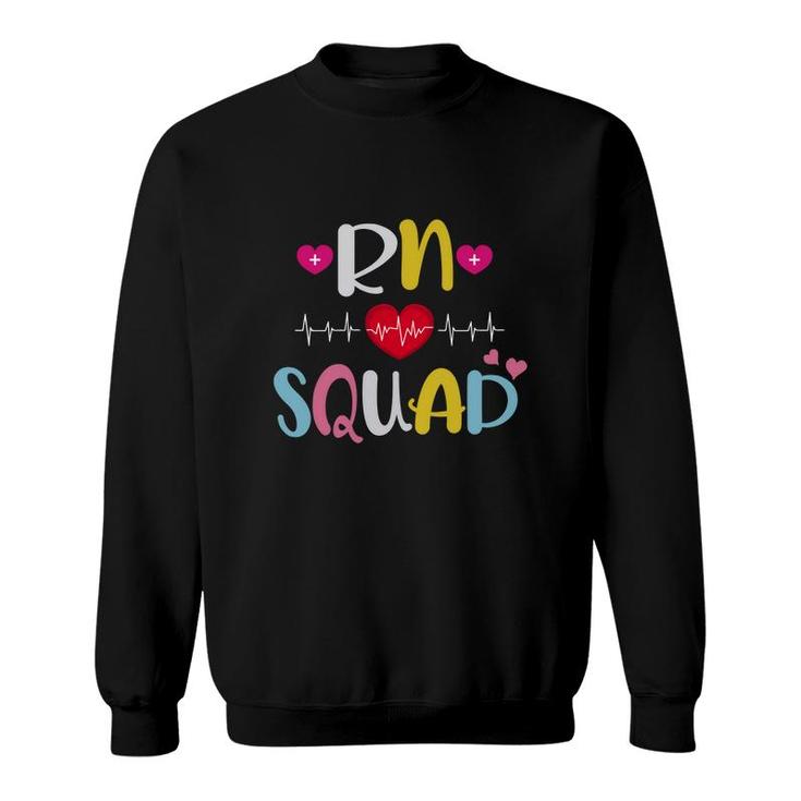 Rn Squad Nursing Practice Rn Nurse Colors Sweatshirt