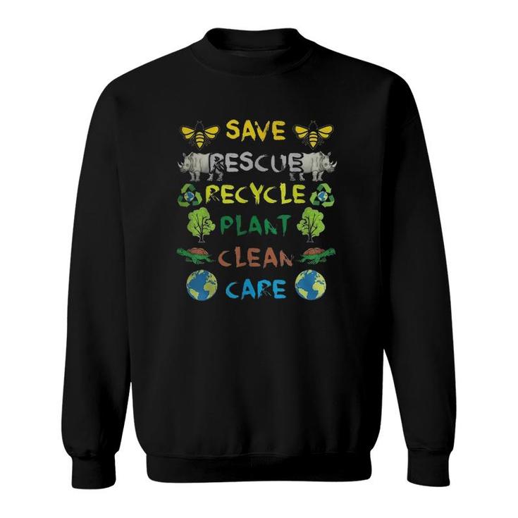 Save Bees Rescue Animals Recycle Plastic Earth Day Version Sweatshirt