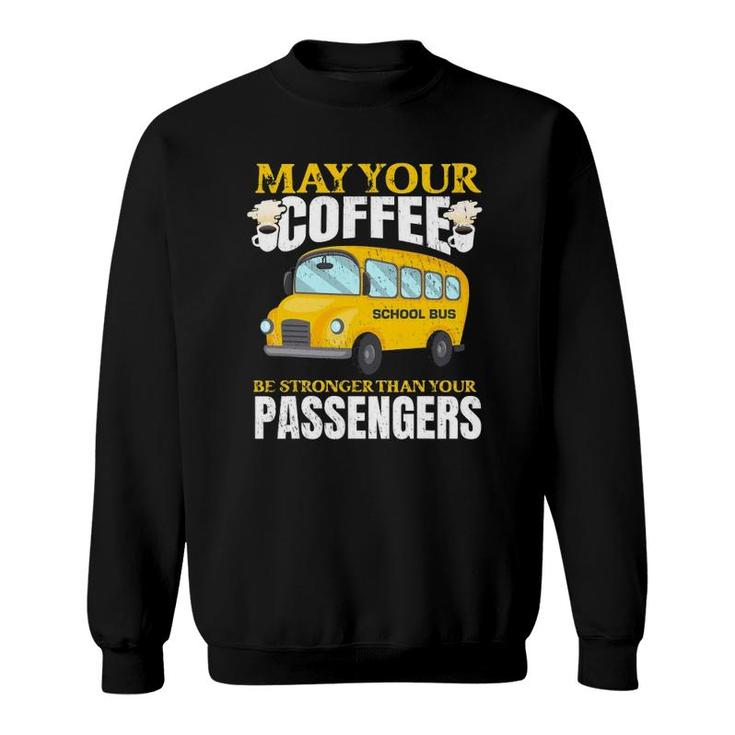 School Bus Apparel For A School Bus Driver Sweatshirt