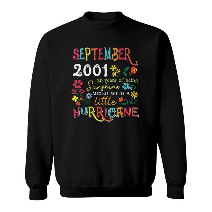 September Girls 2001 Funny 20Th Birthday 20 Years Old Gift Sweatshirt