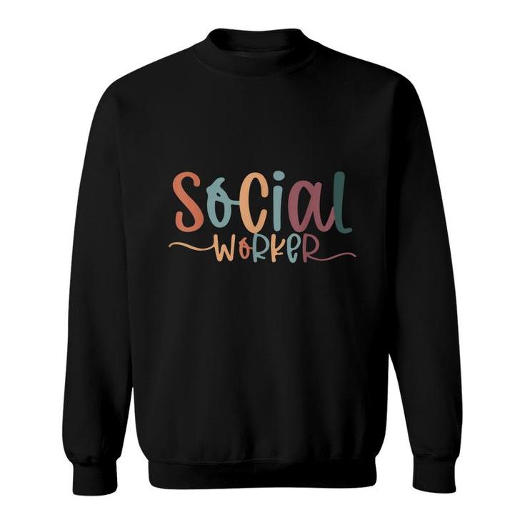 Social Worker Vintage Funny Job Title School Worker  Sweatshirt