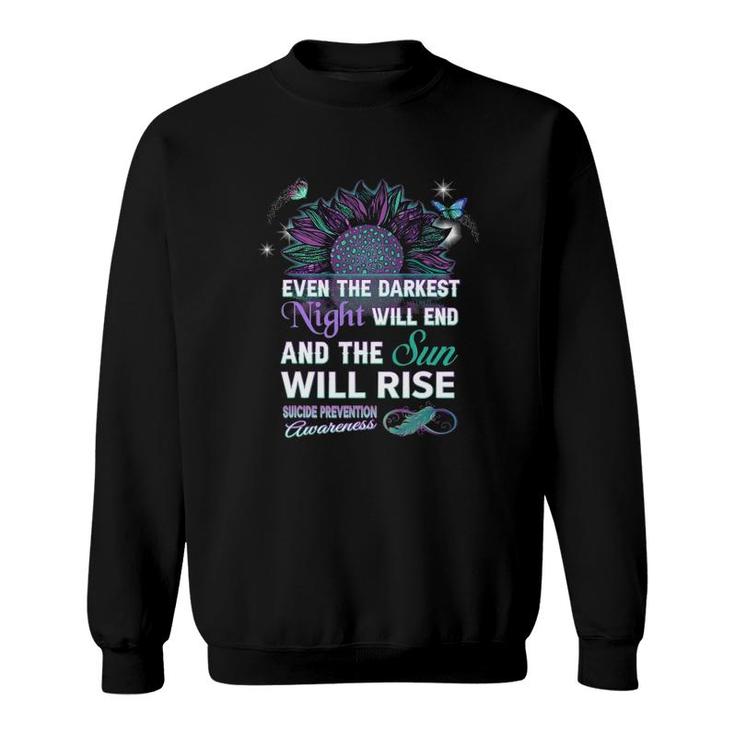 Suicide Prevention Awareness Ribbon Gift The Sun Will Rise Sweatshirt