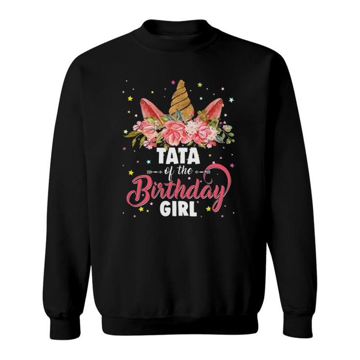 Tata Of The Birthday Girl Unicorn Girls Family Matching Sweatshirt
