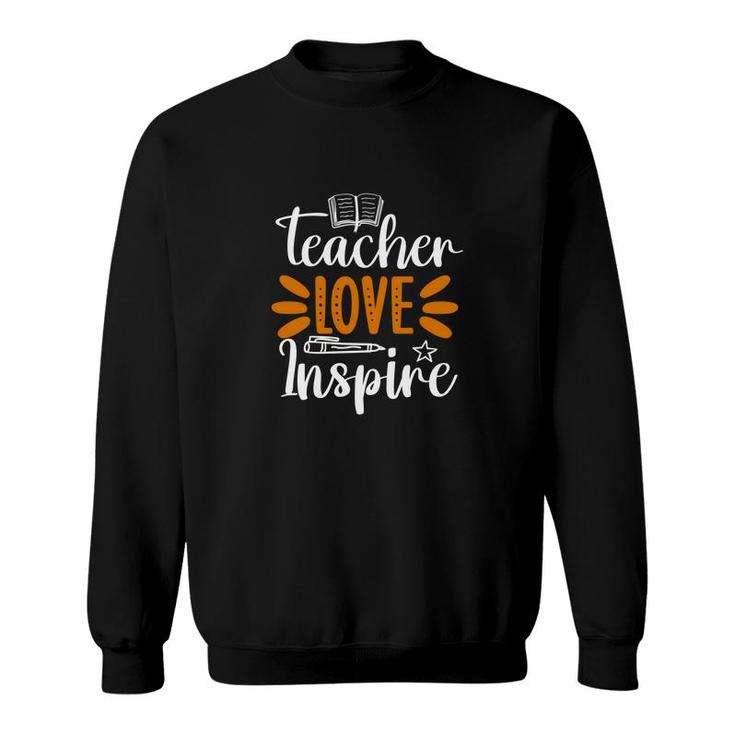 Teacher Love Inspire Graphic Orange White Sweatshirt