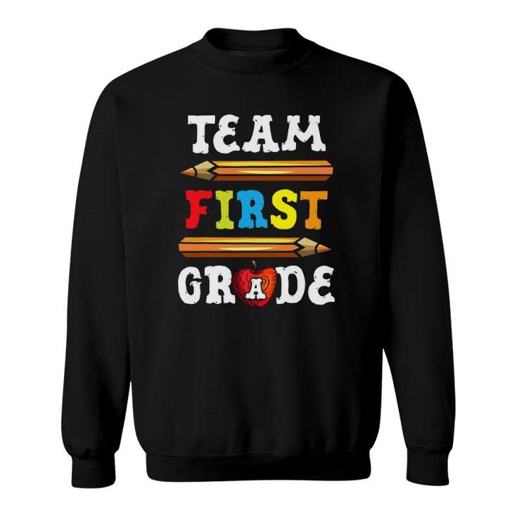 Team First Grade Back To School 1St Grade Teacher Sweatshirt