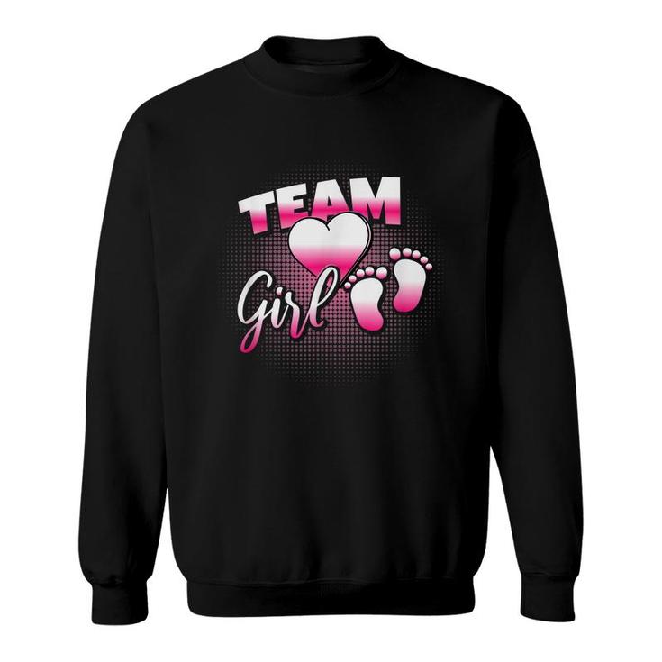 Team Girl Gender Reveal  Girls Support Gender Gift  Sweatshirt
