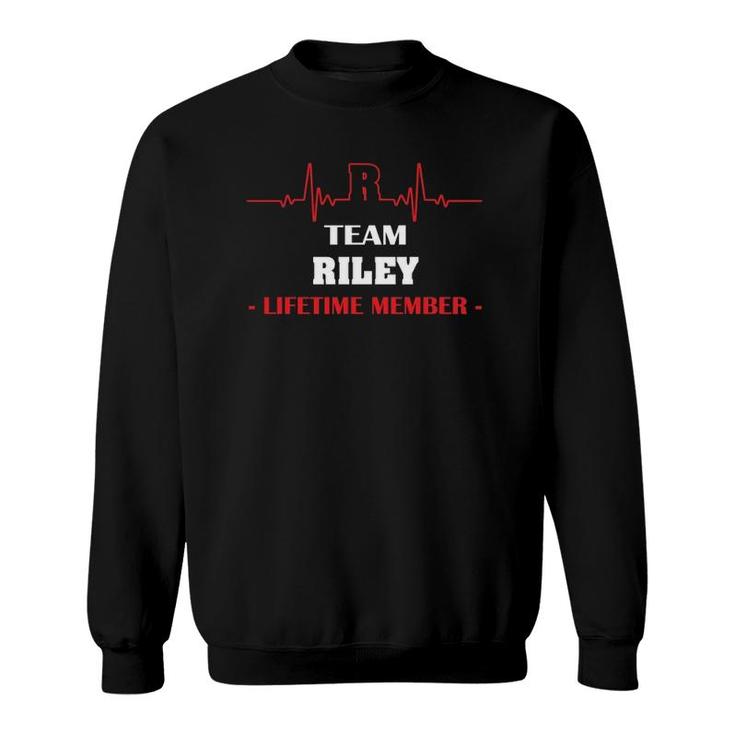 Team Riley Lifetime Member Blood Completely Family Sweatshirt