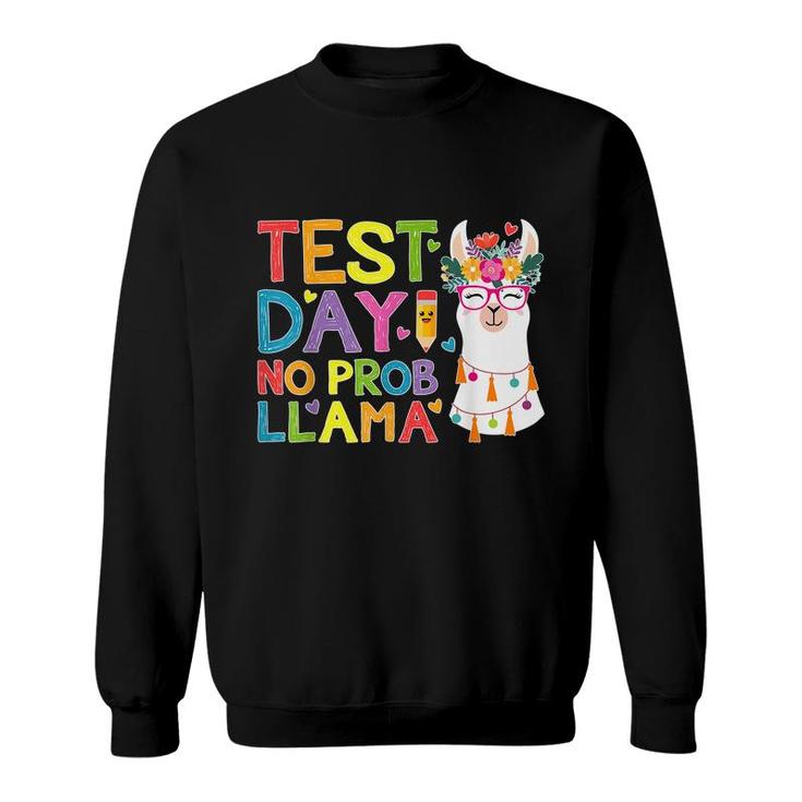Test Day No Prob-Llama Llama Teacher Testing Day  Sweatshirt