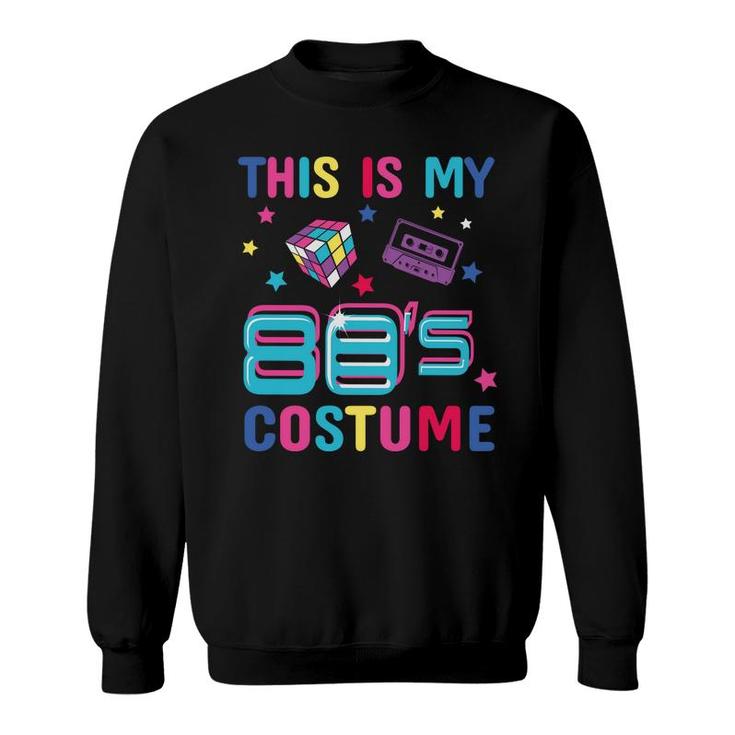 This Is My 80S Costume Rubix Mixtape Music 90S Sweatshirt